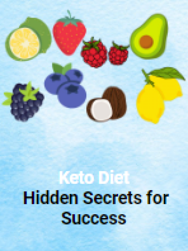 Keto Diet: Hidden Secrets for Success